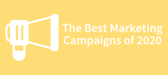 Best Marketing Campaigns 2020