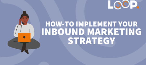 How to implement your Inbound strategy