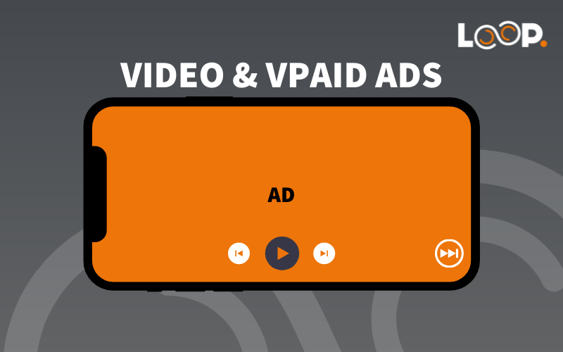 Video and VPAID ads
