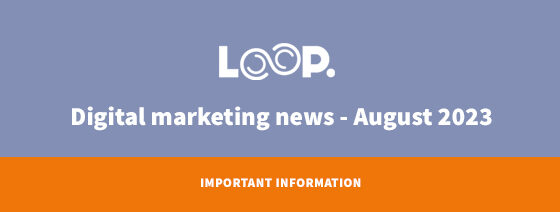 Digital marketing news August 2023