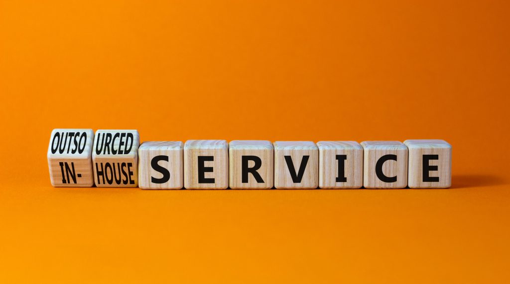 Outsourced vs. in-house service