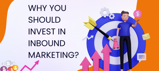 Why You should invest in inbound Marketing