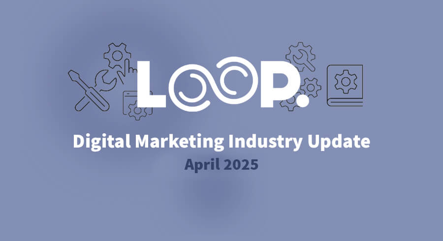 Digital Marketing Industry Update April 2025