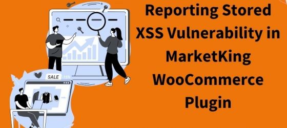 XSS Vulnerability in MarketKing Plugin